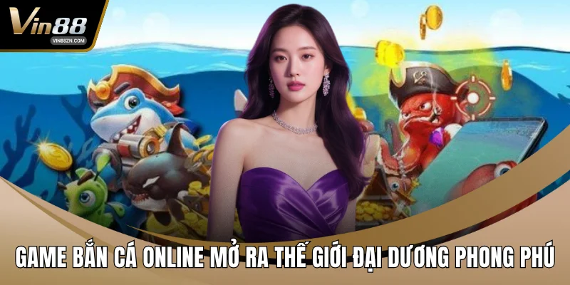 Game bắn cá online