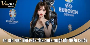 Soi kèo Euro