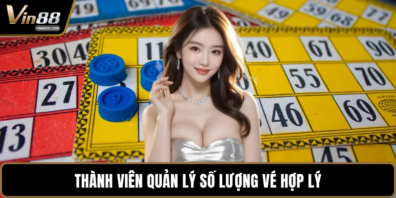 Thành viên quản lý số lượng vé hợp lý